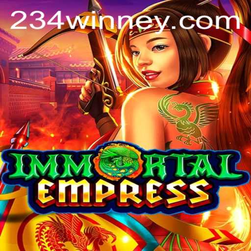 Unveiling ImmortalEmpress: The Strategic Game of Power and Intrigue