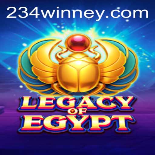 Discover the Thrills of Legacy of Egypt and 234win